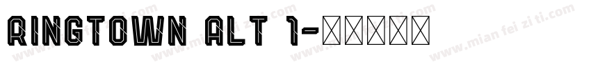 Ringtown Alt 1字体转换